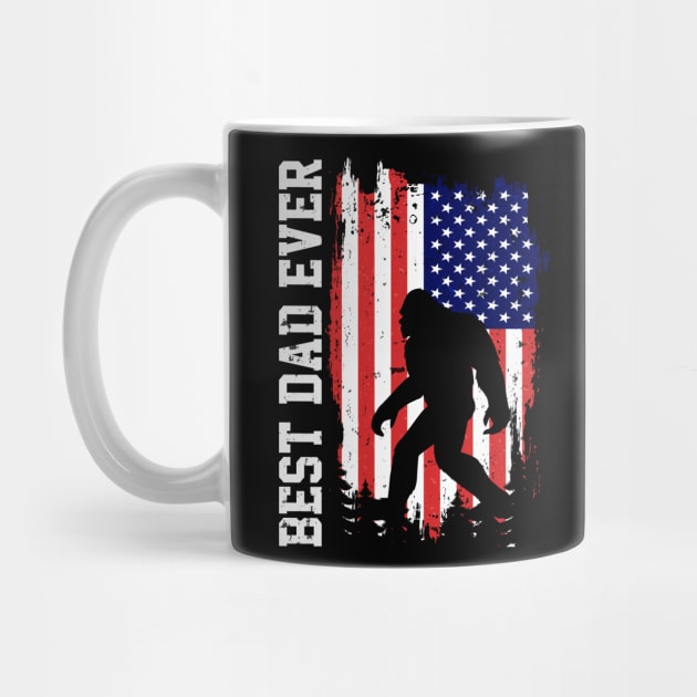Best Dad Ever US Flag Bigfoot Sasquatch Gift by The WYLD Tribe